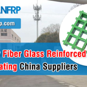 Must-know-Fiber-Glass-Reinforced-Plastic-Molded-Grating-China-Suppliers